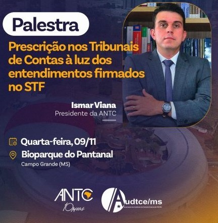 PALESTRA: Prescrição nos Tribunais de Contas à luz dos entendimentos firmados no STF