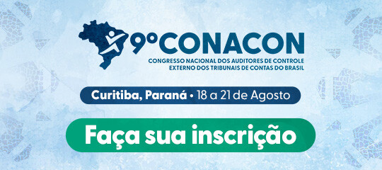 9º Congresso Nacional dos Auditores de Controle Externo dos Tribunais de Contas do Brasil