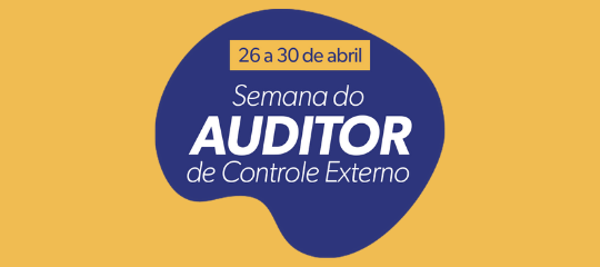 Semana do Auditor terá eventos ao vivo em todo o País